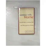 TUESDAYS WITH MORRIE_MITCHALBOM【T1／原文小說_IDX】書寶二手書