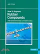 How to Improve Rubber Compounds