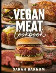 Barnum - Vegan Meat Cookbook Delicious Homemade Plant-Based Meat Sub - J555z