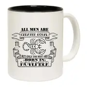 November Scorpio Birthday All Men Are Created Equal Mug Cup