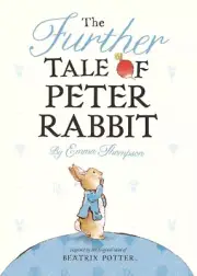 The Further Tale of Peter Rabbit by Emma Thompson