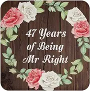[Designsify] Gifts, 47th Anniversary 47 Years of Being Mr Right, Drink Coaster A Mat Wipe-Clean Non-Slip Non-Skid Cork Back, for Birthday Mom Dad Parents Fathers Mothers Day Party, to Men Women Him Her
