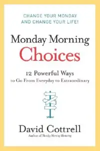 在飛比找博客來優惠-Monday Morning Choices: 12 Pow