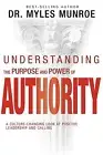 Understanding the Purpose and Power of A Munroe, Myles Paperback