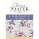 Choose Prayer: 3-Minute Devotions for Women