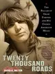 Twenty Thousand Roads ─ The Ballad of Gram Parsons and His Cosmic American Music