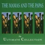 THE MAMAS & THE PAPAS / THE ULTIMATE COLLECTION