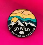 Adventure Pin "Go Wild Adventure Is Calling" Mountains Sky Birds Bear Circle 1"