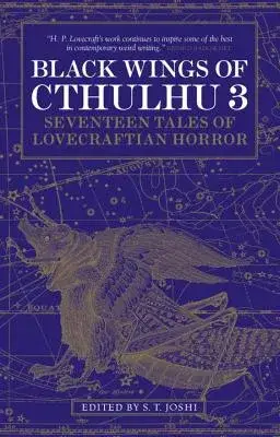 Black Wings of Cthulhu 3: Seventeen New Tales of Lovecraftian Horror