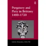 PURGATORY AND PIETY IN BRITTANY 1480-1720