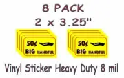 8 PACK BIG HANDFUL Stickers Bulk Vending Candy Machine Labels .50 cent