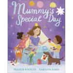 MUMMY'S SPECIAL DAY(精裝)/FRANCES STICKLEY【三民網路書店】