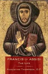 在飛比找博客來優惠-Francis of Assisi: The Life