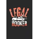 LEGAL HOOKER: NOTEBOOK COMPACT 6 X 9 INCHES RECIPE BOOK 120 CREAM PAPER (DIARY, NOTEBOOK, COMPOSITION BOOK, WRITING TABLET)