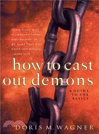在飛比找三民網路書店優惠-How to Cast Out Demons ― A Gui