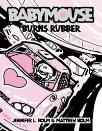 在飛比找博客來優惠-Babymouse 12: Burns Rubber