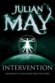 Intervention by Julian May (English) Paperback Book