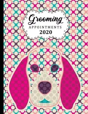 Grooming Appointments 2020: 8.5