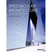 [Architect Publications] Spectacular Architecture Book by Sordo Madaleno Arquitectos