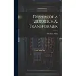 DESIGN OF A 20,000 K.V.A. TRANSFORMER