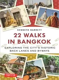 在飛比找三民網路書店優惠-22 Walks in Bangkok ─ Explorin