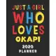 Just A Girl Who Loves Okapi 2020 Planner: Weekly Monthly 2020 Planner For Girl Women Who Loves Okapi 8.5x11 67 Pages