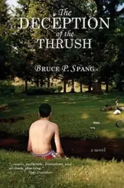 The Deception of the Thrush by Bruce P. Spang (English) Paperback Book