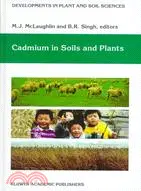 在飛比找三民網路書店優惠-Cadmium in Soils and Plants