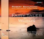 Fairy Tales Without Words -Robert Schumann, Hans Ulrich Lehmann, György Kurtág, CD