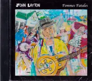 Femmes Fatales -John Layton CD