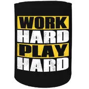 Alcohol Stubby Holder - Work Hard Play Hard - Funny Novelty Birthday Gift Joke Beer Can Bottle