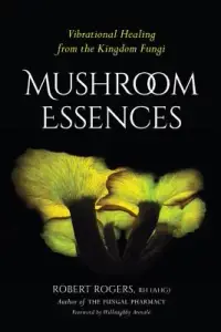 在飛比找博客來優惠-Mushroom Essences: Vibrational