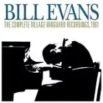 BILL EVANS / THE COMPLETE VILLAGE VANGUARD RECORDINGS, 1961