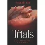 TRIALS: LIVE AND LEARN BOOK FOUR