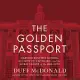The Golden Passport: Harvard Business School, the Limits of Capitalism, and the Moral Failure of the MBA Elite; Library Edition
