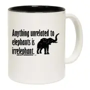 Anything Unrelated To Elephants Mug Cup