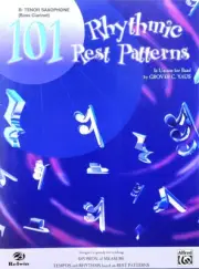 Rhythmic Rest Patterns 101 - Bb Tenor Saxophone (Bass Clarinet)