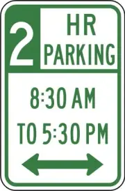 Two Hour parking mon-fri 8:30-5:20 12" x 8" Aluminum Sign Made in USA Pre-drill