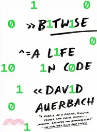 在飛比找三民網路書店優惠-Bitwise ― A Life in Code