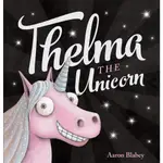 THELMA THE UNICORN(WITH CD) 賽耳馬的獨角獸（附CD）