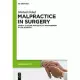 Malpractice in Surgery: Safety Culture and Quality Management in the Hospital
