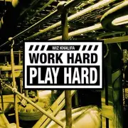 Wiz Khalifa - Work Hard, Play/ It's Hard feat.2Chainz CD-Single Explicit Lyrics