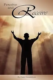 Perceive and Receive