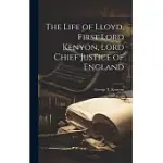 THE LIFE OF LLOYD, FIRST LORD KENYON, LORD CHIEF JUSTICE OF ENGLAND