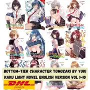 Bottom-Tier Character Tomozaki Light Novel By Yuki Yaku Vol 1-10 English Version