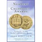 THE NEWBERY & CALDECOTT AWARDS: A GUIDE TO THE MEDAL AND HONOR BOOKS