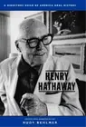Rudy Behlmer Henry Hathaway (Hardback) Scarecrow Filmmakers Series