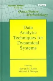 Data Analytic Techniques for Dynamical Systems, Hardcover by Boker, Steven M....