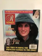 Royalty Magazine Volume 13, No. 4 DIANA The Decade of the Dream