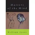 MATTERS OF THE MIND